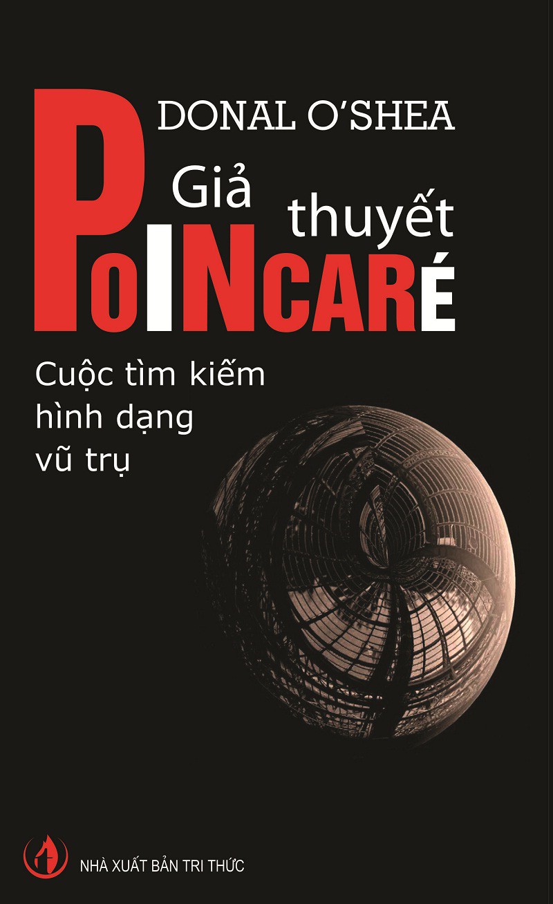 Giả Thuyết Poincaré Cuộc Tìm Kiếm Hình Dạng Vũ Trụ