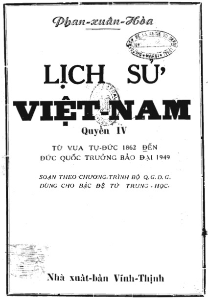 Lịch Sử Việt Nam Từ Vua Tự Đức 1862 Đến Đức Quốc Trưởng Bảo Đại 1949