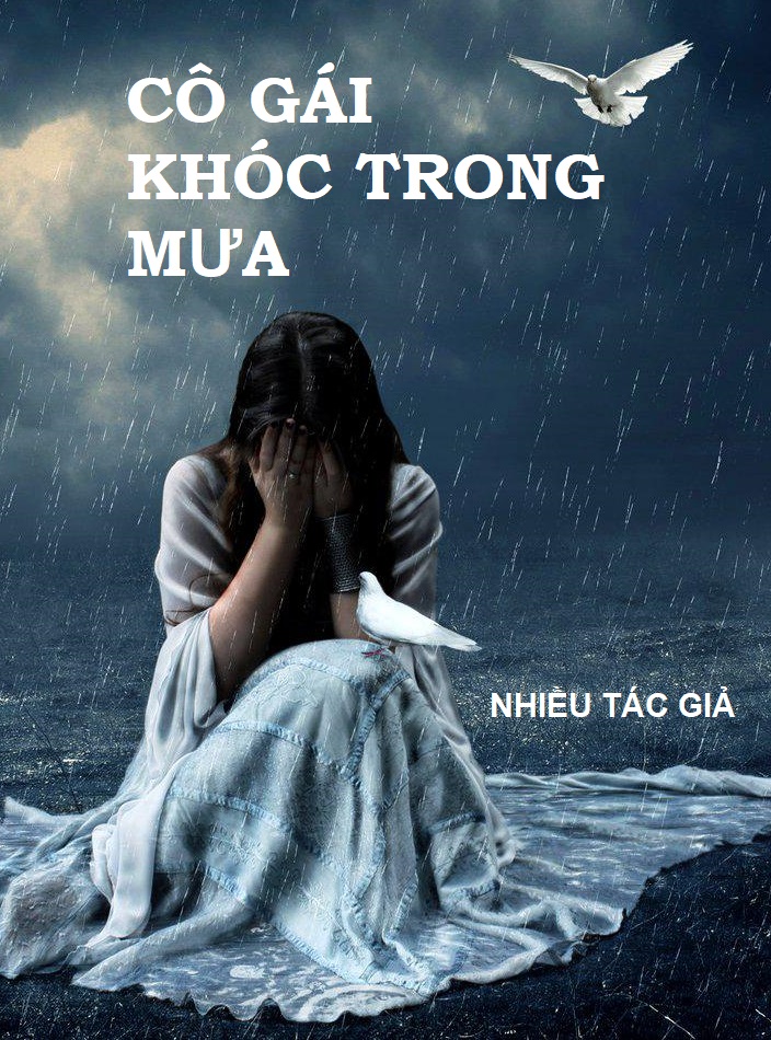 Tuyển Tập Truy���n Ngắn Cô Gái Khóc Trong Mưa